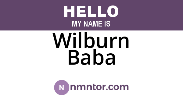 Wilburn Baba