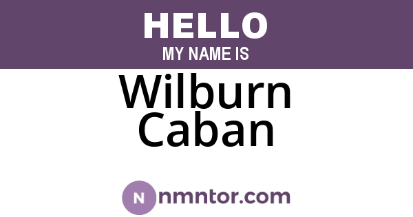 Wilburn Caban