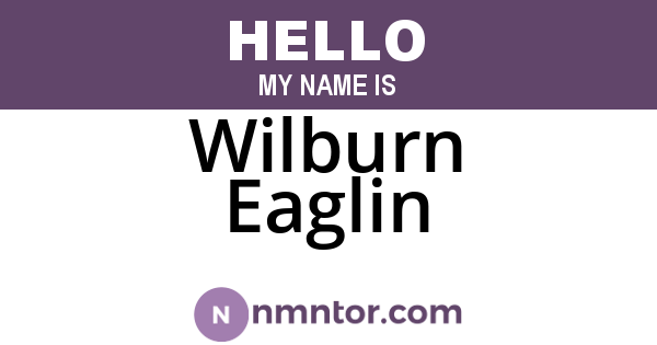 Wilburn Eaglin