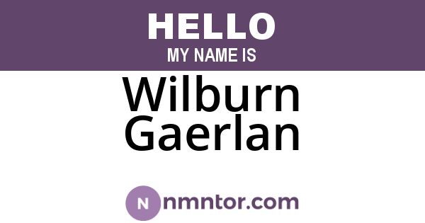Wilburn Gaerlan