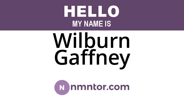 Wilburn Gaffney