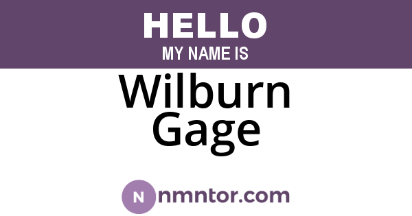 Wilburn Gage