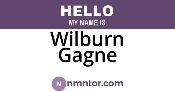 Wilburn Gagne