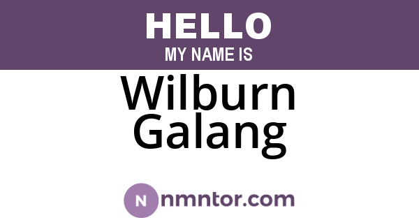 Wilburn Galang