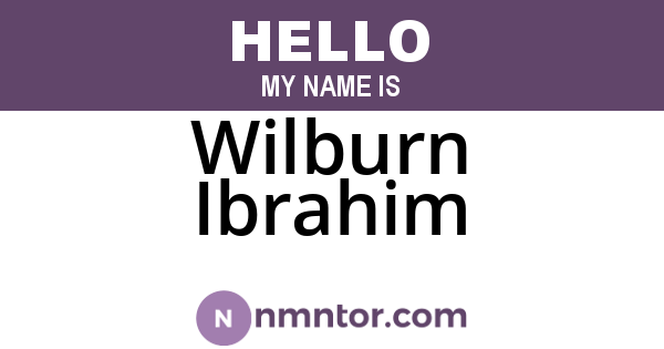 Wilburn Ibrahim