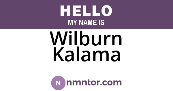 Wilburn Kalama