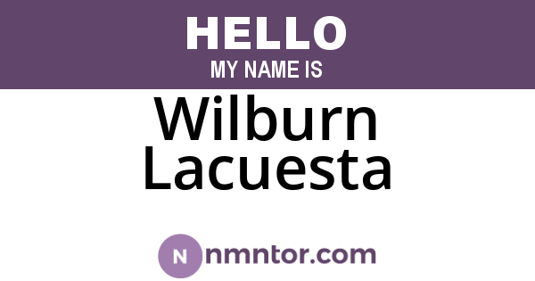 Wilburn Lacuesta