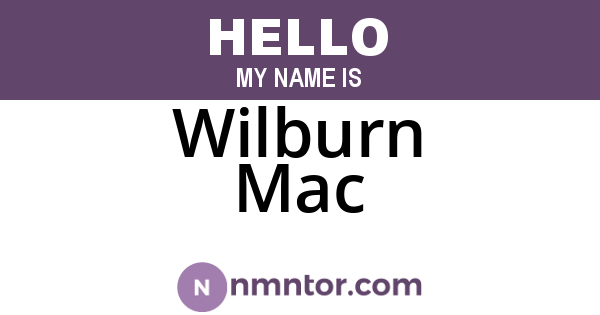 Wilburn Mac