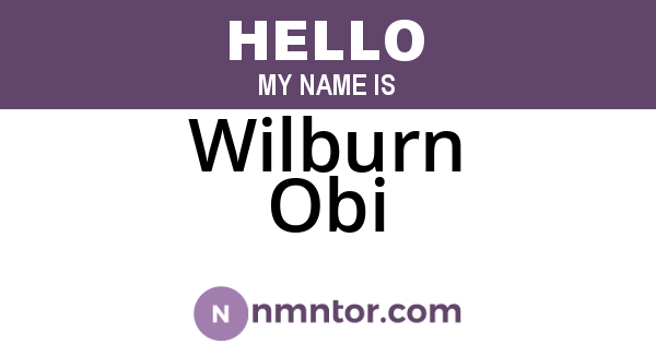 Wilburn Obi