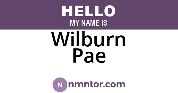 Wilburn Pae