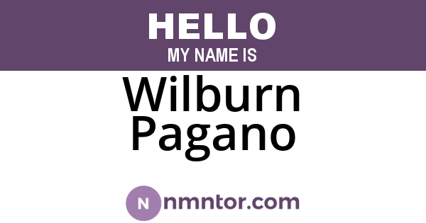 Wilburn Pagano