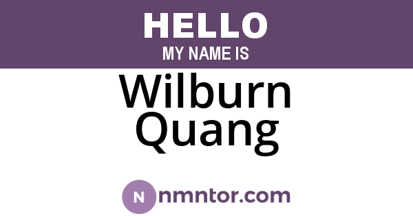 Wilburn Quang