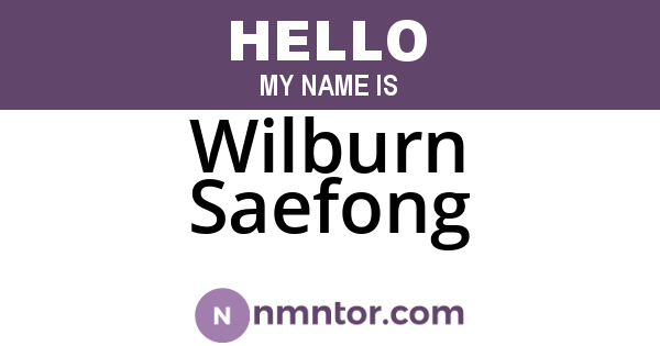 Wilburn Saefong