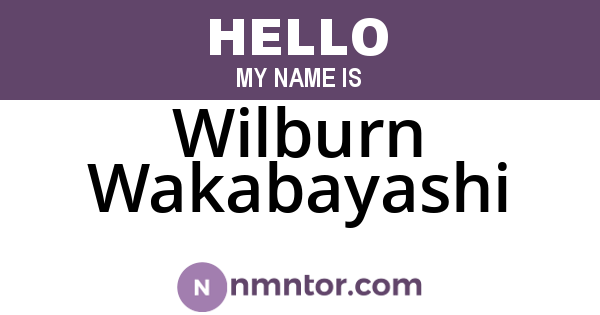 Wilburn Wakabayashi