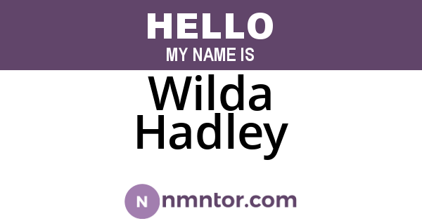 Wilda Hadley