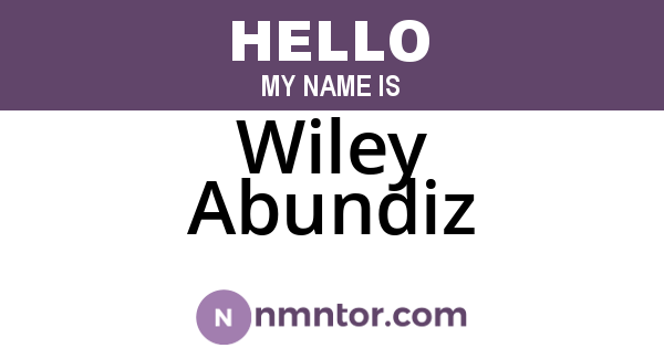 Wiley Abundiz
