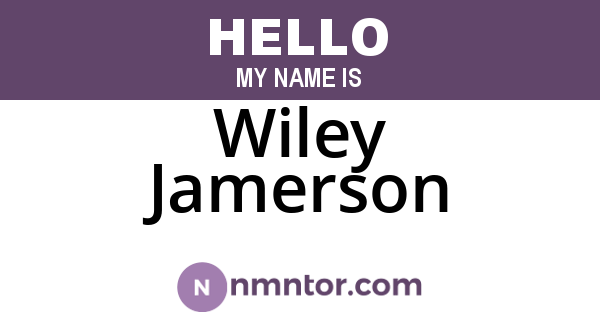 Wiley Jamerson