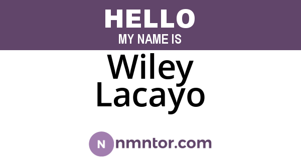 Wiley Lacayo