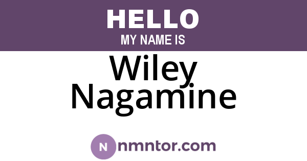 Wiley Nagamine