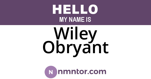 Wiley Obryant