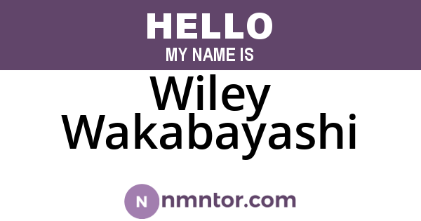 Wiley Wakabayashi