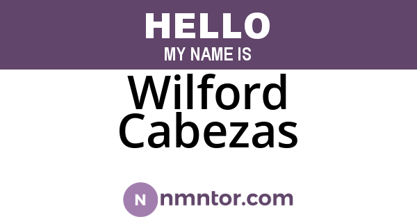 Wilford Cabezas