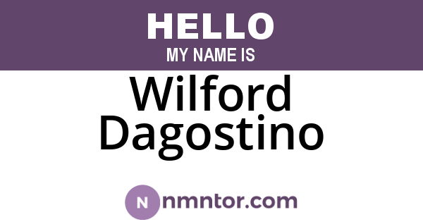 Wilford Dagostino