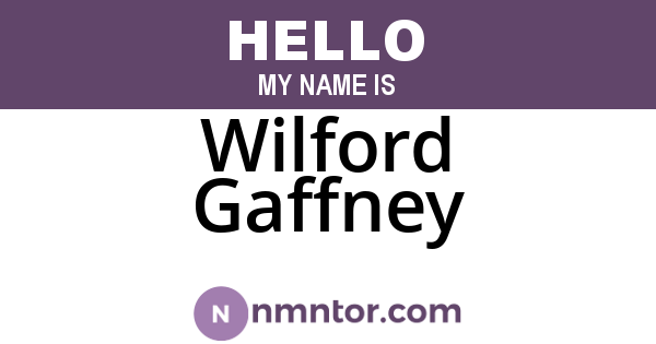 Wilford Gaffney
