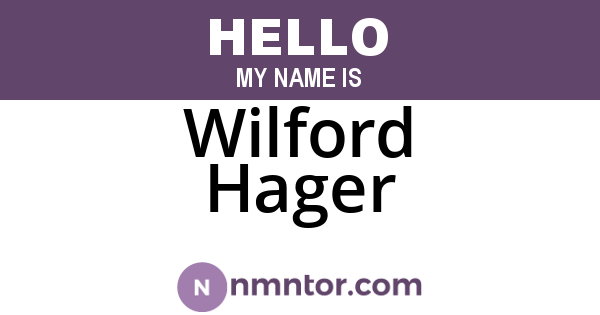 Wilford Hager