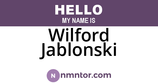 Wilford Jablonski