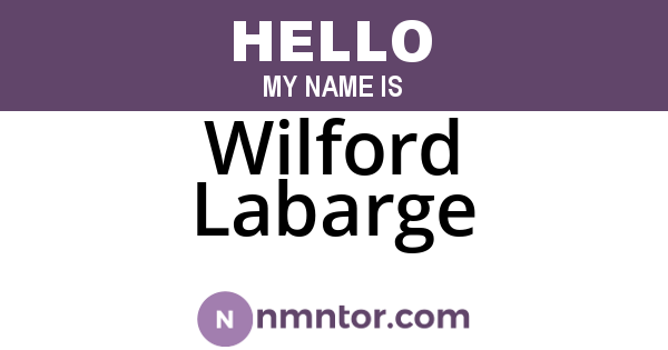 Wilford Labarge