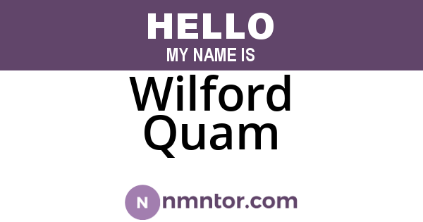 Wilford Quam