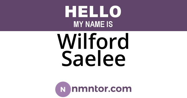 Wilford Saelee