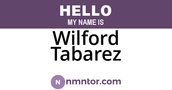 Wilford Tabarez
