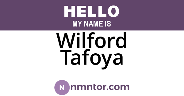 Wilford Tafoya