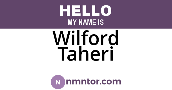 Wilford Taheri