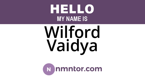 Wilford Vaidya