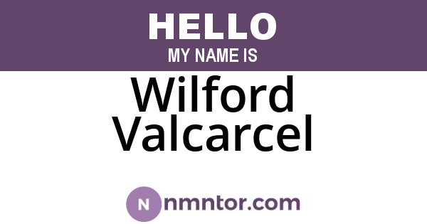Wilford Valcarcel