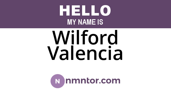 Wilford Valencia