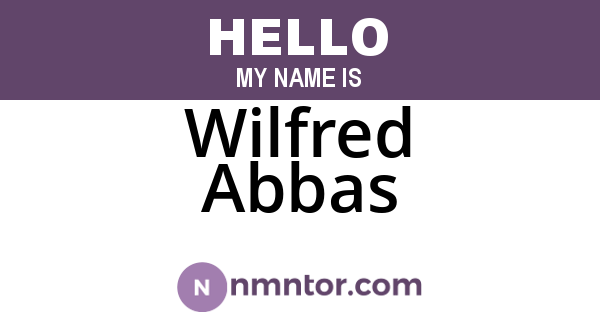 Wilfred Abbas