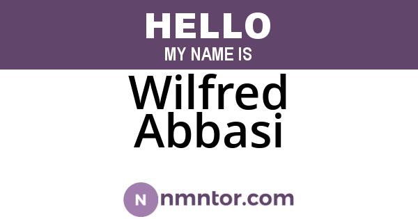 Wilfred Abbasi