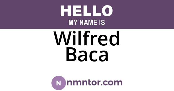 Wilfred Baca