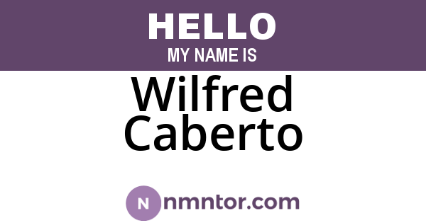Wilfred Caberto
