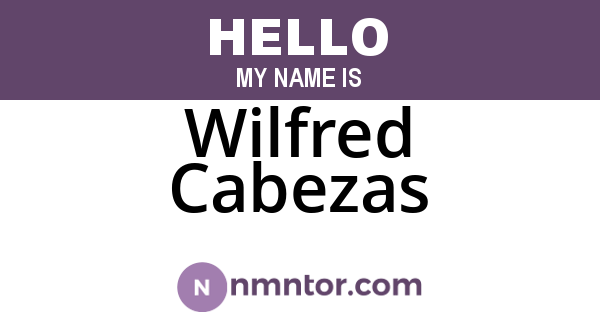 Wilfred Cabezas