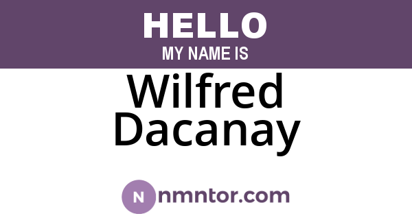 Wilfred Dacanay