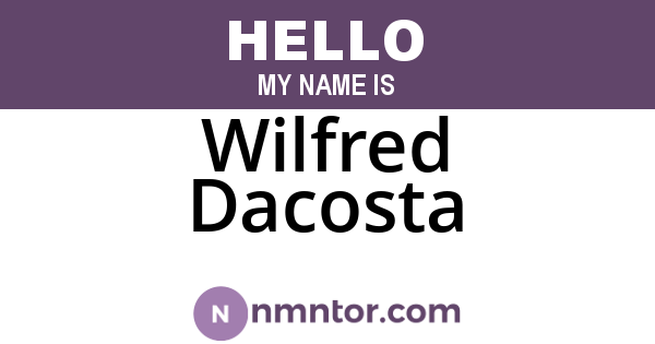 Wilfred Dacosta