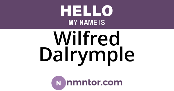 Wilfred Dalrymple