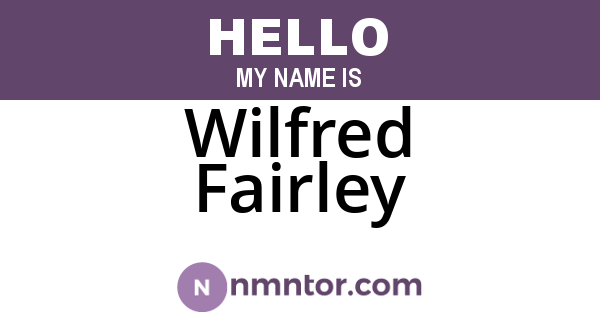 Wilfred Fairley