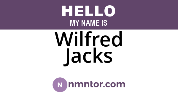Wilfred Jacks