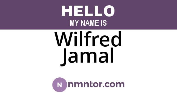 Wilfred Jamal